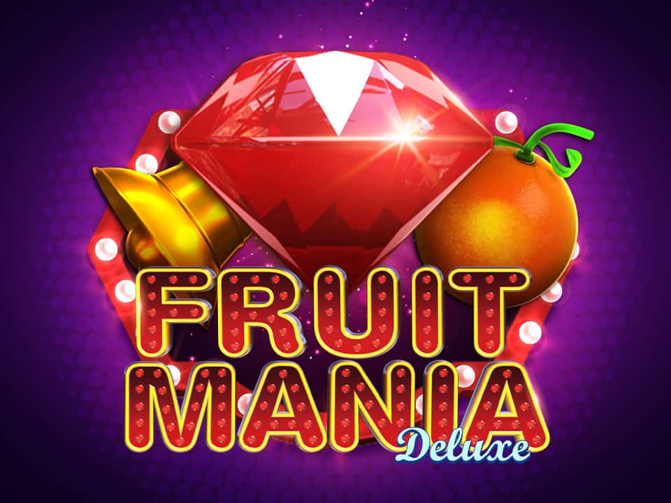 Trik Ampuh Fruit Mania Deluxe dari Luck365 Biar JP Maxwin Nempel Terus